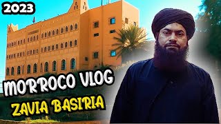 Morocco Vlog  Zavia Basiria  Mufti Abubaker Shazli 2023 [upl. by Weiner]