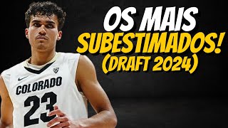 Os 3 prospectos mais SUBESTIMADOS do Draft 2024 da NBA [upl. by Clotilda]