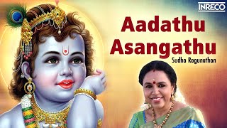 Aadathu Asangathu Vaa Kanna Song  Alaipaayuthe Kannaa  Sudha Ragunathan Carnatic Vocal [upl. by Ahsimat]