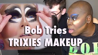 Bob Tries Trixies Makeup Tutorial [upl. by Poppo]