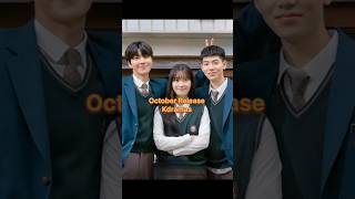 October Release Kdrama 🫰 Upcoming Kdrama in October kdramaedit drama kdramas upcoming [upl. by Atekihc]