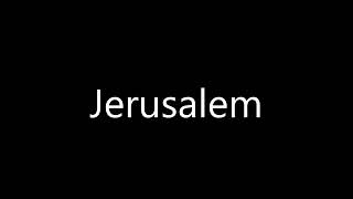 How to pronounce Jerusalem [upl. by Ahael]