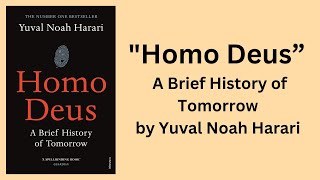 Homo Deus  A Brief History of Tomorrow  Book Summary in Short [upl. by Navillus53]