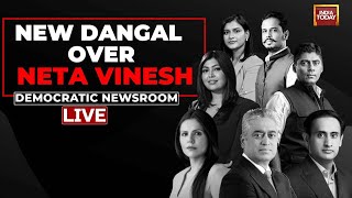 Democratic Newsroom LIVE New Dangal Over Neta Vinesh Haryana Election  India Today Live [upl. by Ytsanyd887]