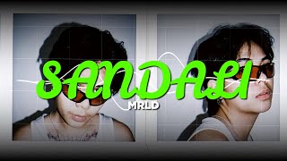 SANDALI  MRLD LYRICS [upl. by Alysia866]