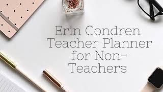 The Erin Condren Teacher Planner for NonTeachers [upl. by Montgomery]