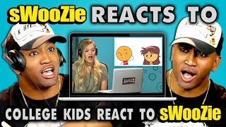 sWooZie Reacts to College Kids React to sWooZie [upl. by Ahselyt]