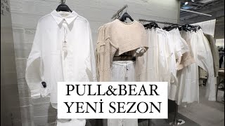 PULLampBEAR YENİ SEZON TURUVLOG [upl. by Valerlan]