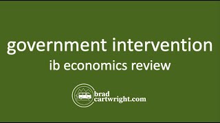 Government Intervention  IB Economics Review  IB Microeconomics Review [upl. by Huber268]