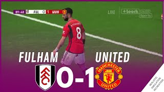 FULHAM vs MANCHESTER UNITED 01 MATCH HIGHLIGHTS • Video Game Simulation amp Recreation [upl. by Notsgnal928]