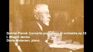 Pierné Concerto for piano op 12 1st movement by Diane Andersen [upl. by Alekat]