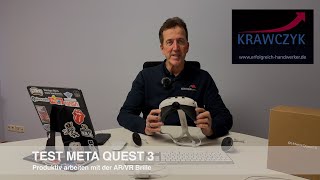 Test Meta Quest 3 ARVR Brille  kann man damit produktiv im Büro arbeiten [upl. by Cirdnek]