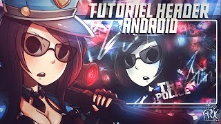 TUTO FR FAIRE UN BEL HEADER MANGA SUR ANDROIDTUTO SIMPLEPS TOUCH [upl. by Doyle334]