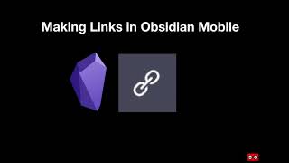 Making Links In Obsidian Mobile for IPad or IPhone [upl. by Melmon873]