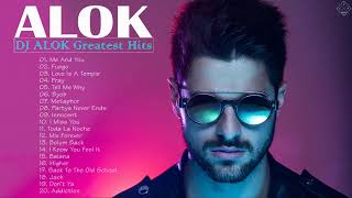 Dj ALOK Greatest Hits Full Album  Best Songs of Dj ALOK [upl. by Aknaib]