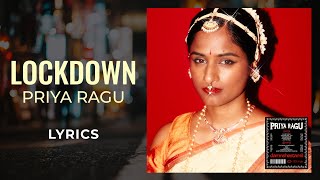 Priya Ragu  Lockdown LYRICS [upl. by Kleiman524]