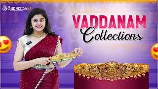 Beautiful Vaddanam Collection  Online Shopping  She Needs NX [upl. by Idnod]