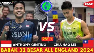 🔴Anthony GINTING INA vs CHIA Hao Lee TPE  All England 2024 Day 1 [upl. by Carce483]