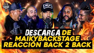 Descarga De MaikyBackstage En Reacción Al Back 2 Back De Cosculluela [upl. by Cost892]