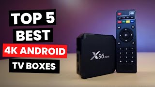 Top 5 Best 4K Android TV Boxes 2024 [upl. by Suoiradal]