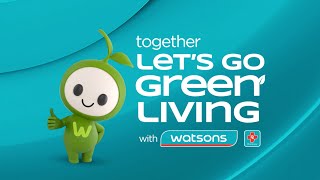 Go Green Living with Watsons [upl. by Chubb]