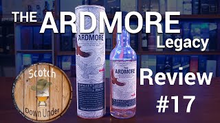 The Ardmore Legacy Single Malt Scotch Whisky  Review 17 [upl. by Doerrer]