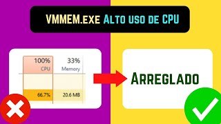 VMMEM exe Alto Uso de CPU Memoria Arreglado Spanish [upl. by Eldon]