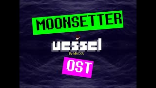 Deltarune Vessel OST 63  Moonsetter [upl. by Yragerg383]