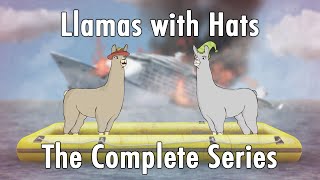 Llamas with Hats 112 The Complete Series [upl. by Janith]