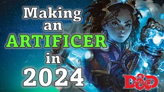 Making an Artificer in 2024 [upl. by Aneekas]