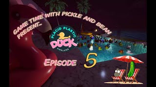 Quacking Back To the Pool  Placid Plastic Duck Simulator  Episode 5 [upl. by Dincolo]