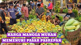 PASAR PASREPAN BANJIR MANGGA HARGA ANJLOK MURAH  MURAH [upl. by Nnyladnarb]