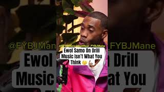 Ewol Samo On Drill Music Isn’t What You Think 🤔 💪🏽 chiraq drill shorts fyp [upl. by Dylan788]