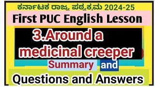 1st PUC English lessonAround a medicinal creeperQuestions and Answers202425 [upl. by Ortensia]