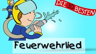 Feuerwehrlied  Die besten Faschings und Karnevalslieder  Kinderlieder [upl. by Onurb]