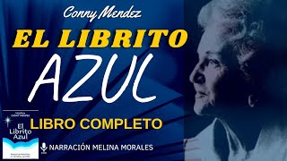 EL LIBRITO AZUL Conny Méndez Audiolibro completo 💜 Audiolibros de Metafísica 🦋Voz Humana Real [upl. by Elsbeth]