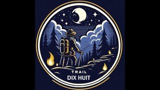 teaser TRAIL DIX HUIT 2024 [upl. by Nnaycart]