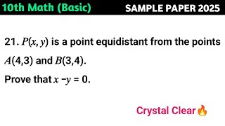 𝑃𝑥 𝑦 is a point equidistant from the points 𝐴43 and 𝐵34 Prove that 𝑥 − 𝑦  0 [upl. by Bonita]