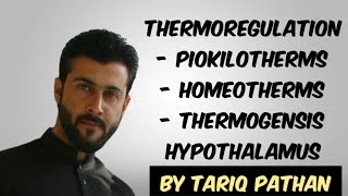 Class 12 Chap 2  Thermoregulation  Piokilotherms  Homeotherms  Thermogensis  Hypothalamus [upl. by Leira]