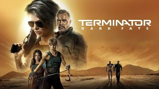 TERMINATOR DARK FATE 2019 Deserved Better SPOILERS [upl. by Aitropal]