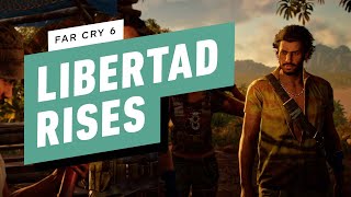 Far Cry 6 Walkthrough  Libertad Rises [upl. by Ramma163]