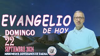 EVANGELIO DE HOY DOMINGO 22 de SEPTIEMBRE de 2024 ORACIÓN LECTURA REFLEXIÓN Y BENDICIÓN [upl. by Shena]