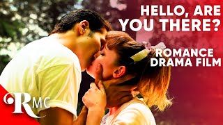 Hello Are You There 2019  Time Travelling Romance  FullLength Romance Drama Film [upl. by Eahsed818]