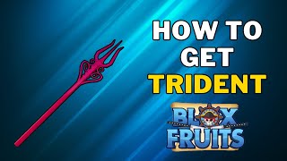 How To Get Trident in Blox Fruits  First Sea [upl. by Nitaj]