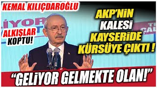 Kılıçdaroğlu AKP’nin kalesi Kayseri’de kürsüye çıktı alkışlar koptu “Geliyor gelmekte olan” [upl. by Malva109]