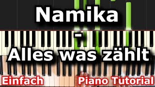 Namika  Alles was zählt  Piano Tutorial  German [upl. by Enerod]