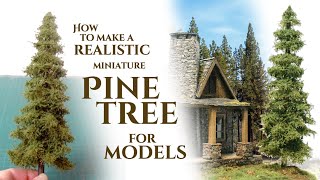 How to make a Realistic Miniature Pine Tree for Models Wargaming DampD and Dioramas [upl. by Neral]