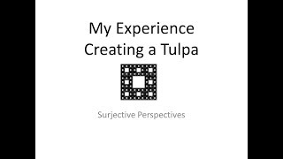 My Experience Creating a Tulpa [upl. by Gibrian504]