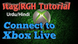 Jtag  RGH Urdu  hindi Tutorial no 11 How to connect to xbox live [upl. by Ly335]