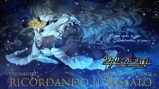 umineko  白夢の繭 ～Ricordando il passato  INSTRUMENTAL REMIX [upl. by Geier]